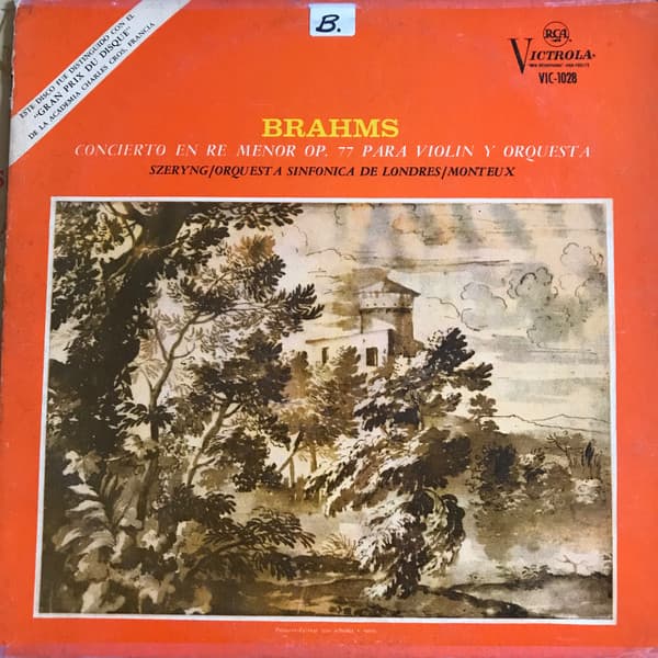 Brahms & Szeryng & Monteux & Orquesta Sinfónica De Londres — Concierto En Re Menor Op. 77 Para Violin y Orquesta