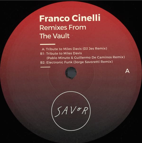 Franco Cinelli — Remixes From The Vault