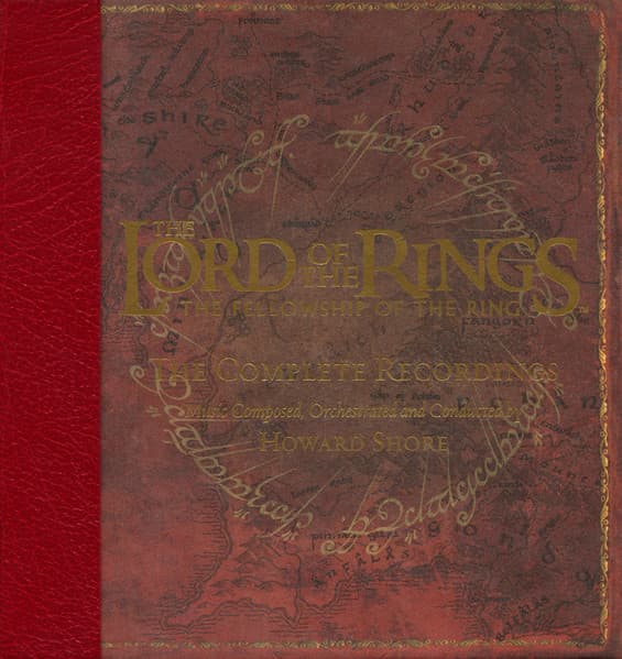 Howard Shore — The Lord Of The Rings: The Fellowship Of The Ring (The Complete Recordings)