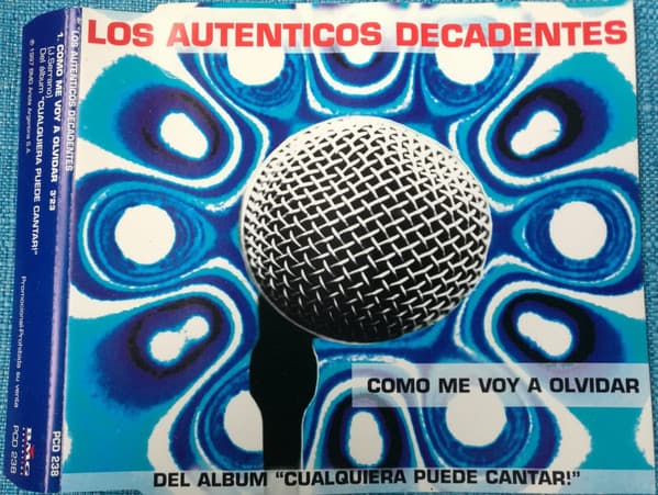Los Auténticos Decadentes — Como Me Voy A Olvidar