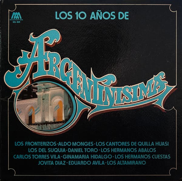 Various — Los 10 Años de Argentinísima