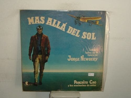 Panchito Cao Y Sus Muchachos De Antes — Mas Alla Del Sol
