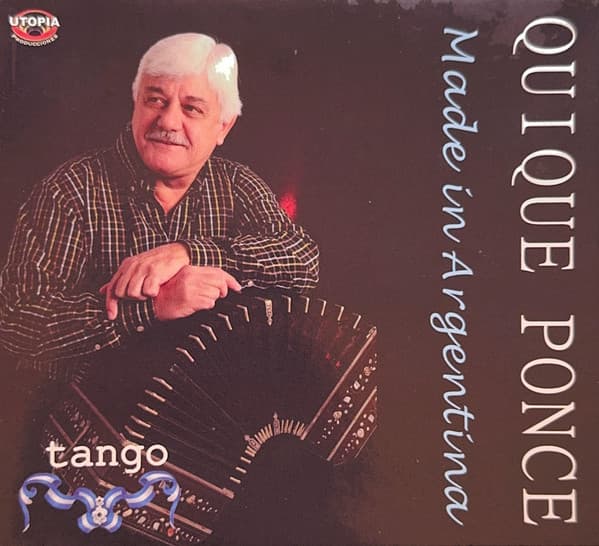 Quique Ponce — Made in Argentina