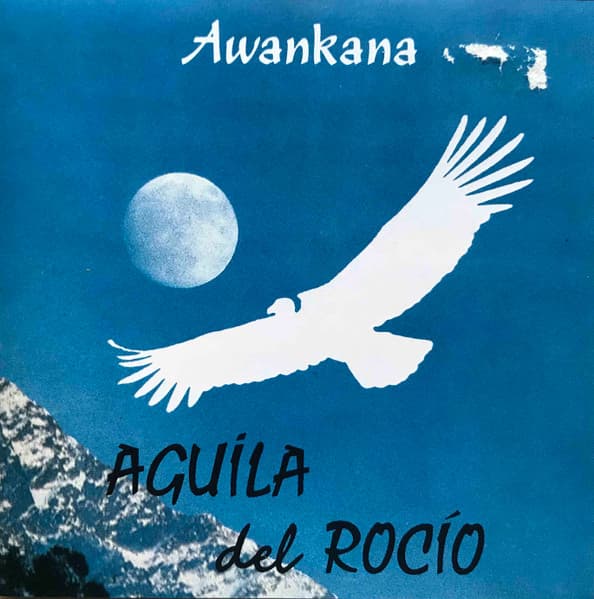 Awankana — Aguila Del Rocio