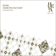 S.U.M.O. – Tribute / Factory
