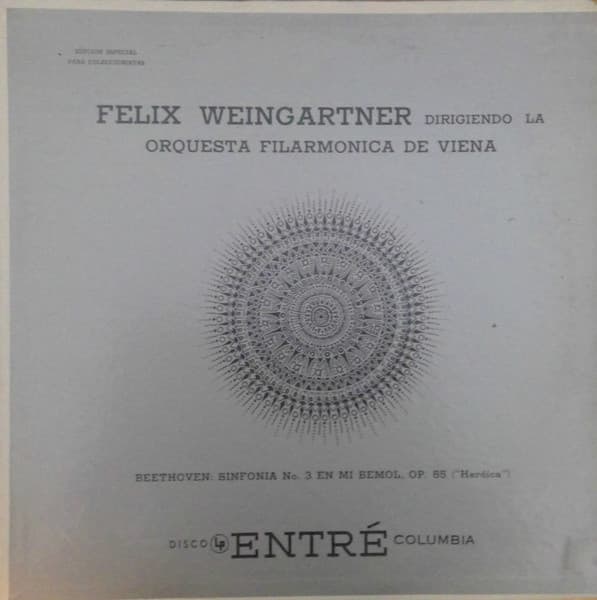 Beethoven & Felix Weingartner & Orquesta Filarmónica De Viena — Sinfonía No. 3 En Mi Bemol Op. 55 ("Heroica")