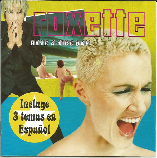 Roxette — Have A Nice Day