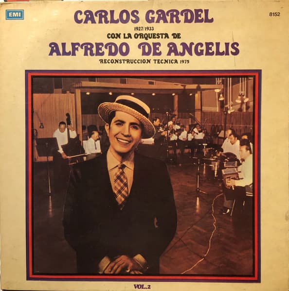 Carlos Gardel & Orquesta De Alfredo De Angelis — Carlos Gardel Con La Orquesta De Alfredo De Angelis (Vol. 2)