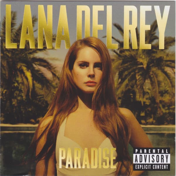 Lana Del Rey — Paradise