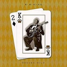 B.B. King — Deuces Wild