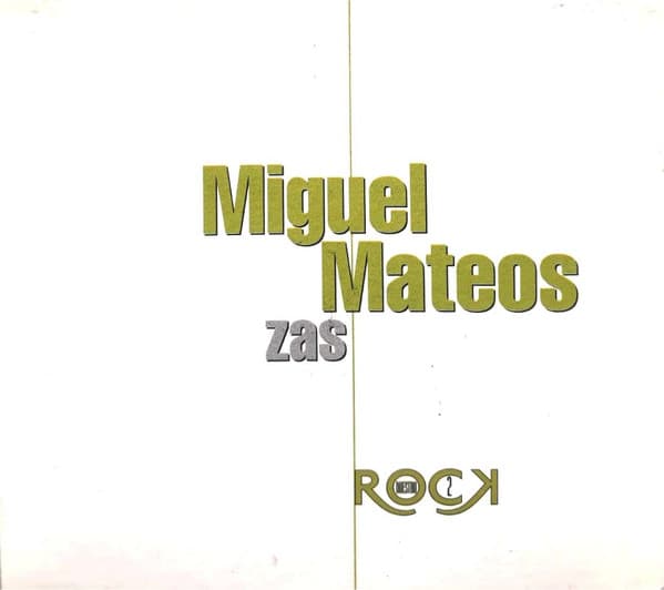 Miguel Mateos - Zas — Miguel Mateos - Zas