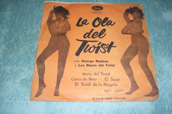 George Hudson & Los Reyes Del Twist — La Ola Del Twist