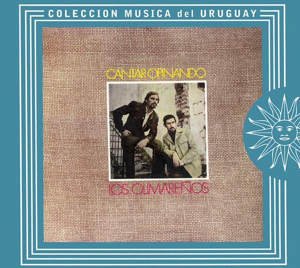 Los Olimareños — Cantar Opinando