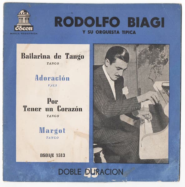 Rodolfo Biagi Y Su Orquesta Típica — Bailarina De Tango / Adoración / Por Tener Un Corazón / Margot