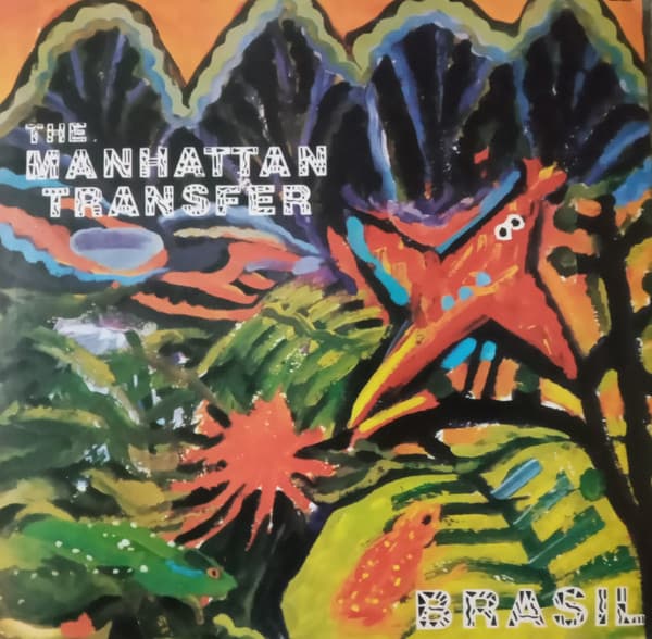 The Manhattan Transfer — Brasil