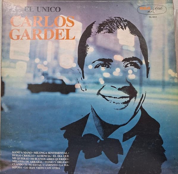 Carlos Gardel — El Unico Carlos Gardel