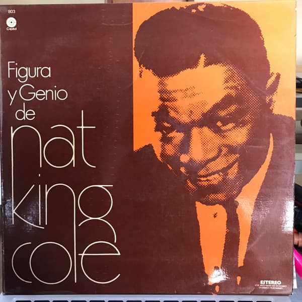 Nat King Cole — Figura y Genio de Nat King Cole