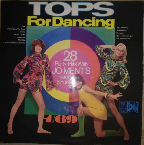 Jo Ment's Happy Sound & Max Greger Y Su Orquesta — Tops For Dancing 1/69