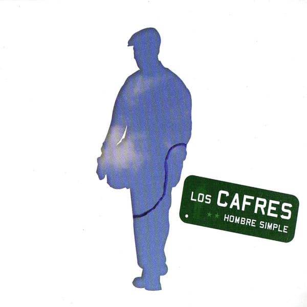 Los Cafres — Hombre Simple