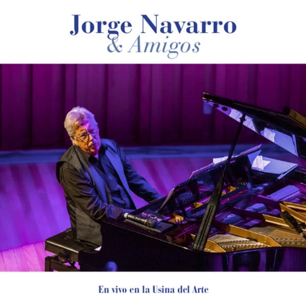 Jorge Navarro — Jorge Navarro & Amigos