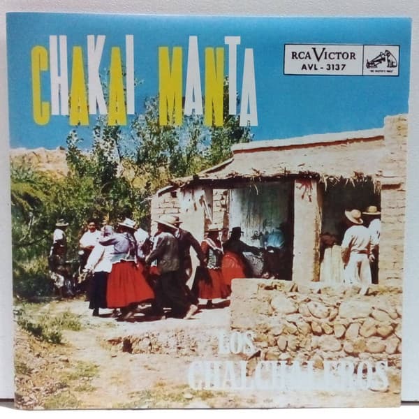 Los Chalchaleros — Chakai Manta