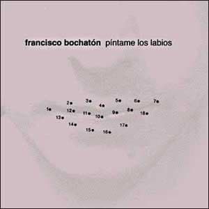 Francisco Bochatón — Pintame Los Labios