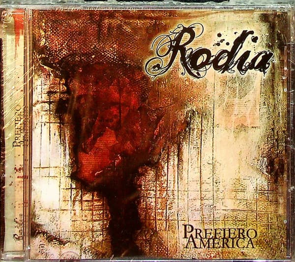 Rodia — Prefiero América