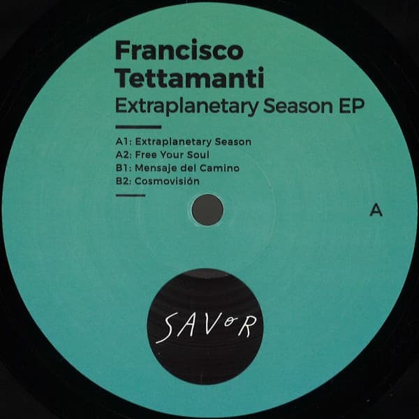 Francisco Tettamanti — Extraplanetary Season EP