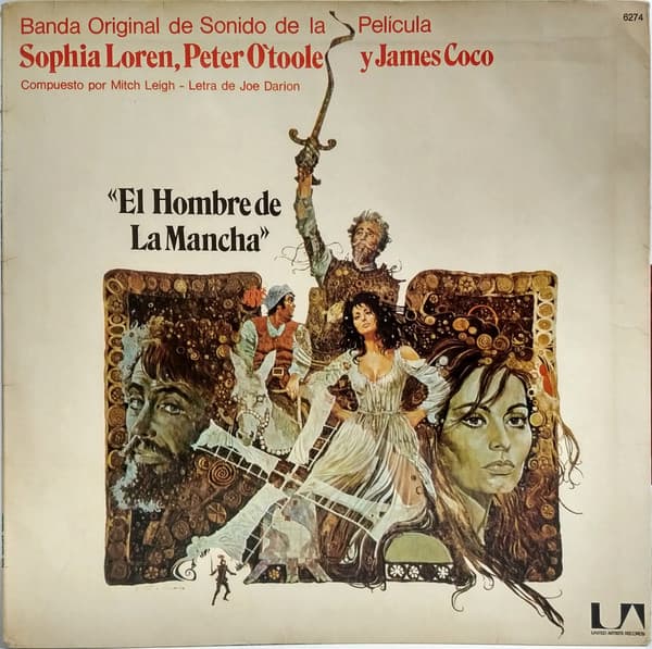 Mitch Leigh & Joe Darion & Peter O'Toole & Sophia Loren & James Coco — El Hombre de la Mancha (Banda Original de Sonido de la Película)