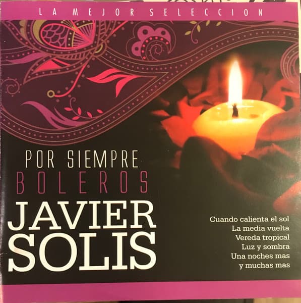 Javier Solis — Por Siempre Boleros