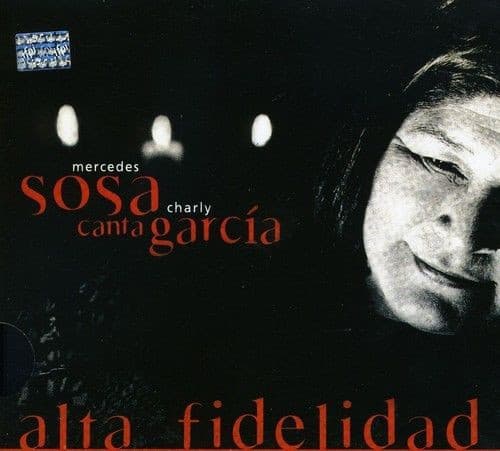 Mercedes Sosa — Alta Fidelidad · Mercedes Sosa Canta Charly García
