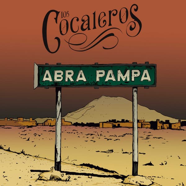 Los Cocaleros — Abra Pampa