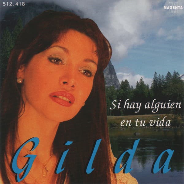 Gilda — Si Hay Alguien En Tu Vida