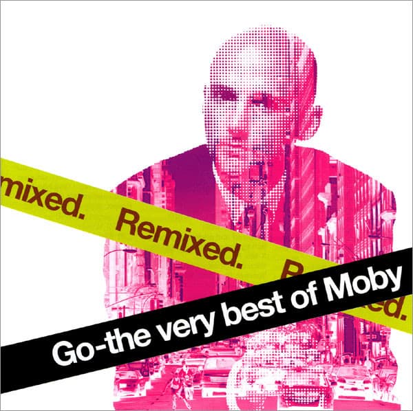 Moby — Go-The Very Best Of Moby (Remixed)
