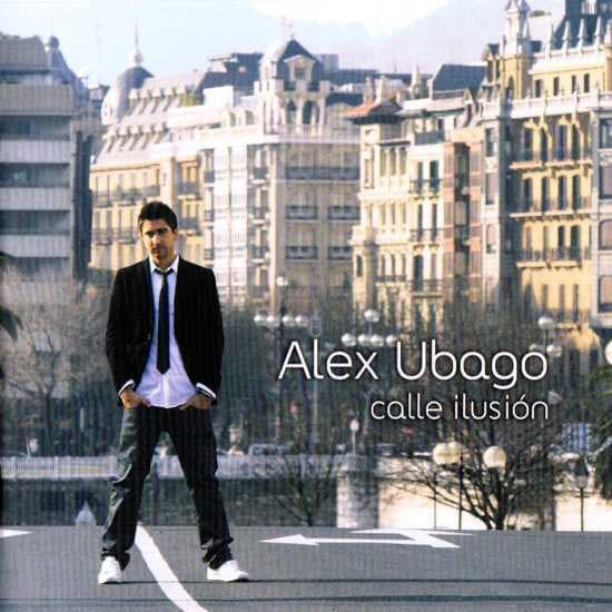 Alex Ubago — Calle Ilusión