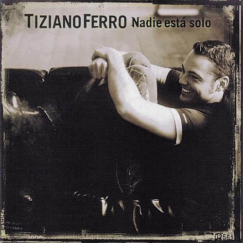 Tiziano Ferro — Nadie Está Solo
