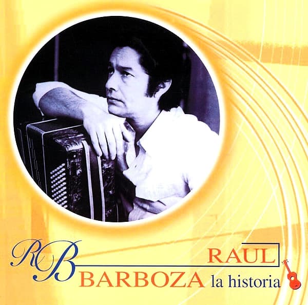 Raul Barboza — La Historia