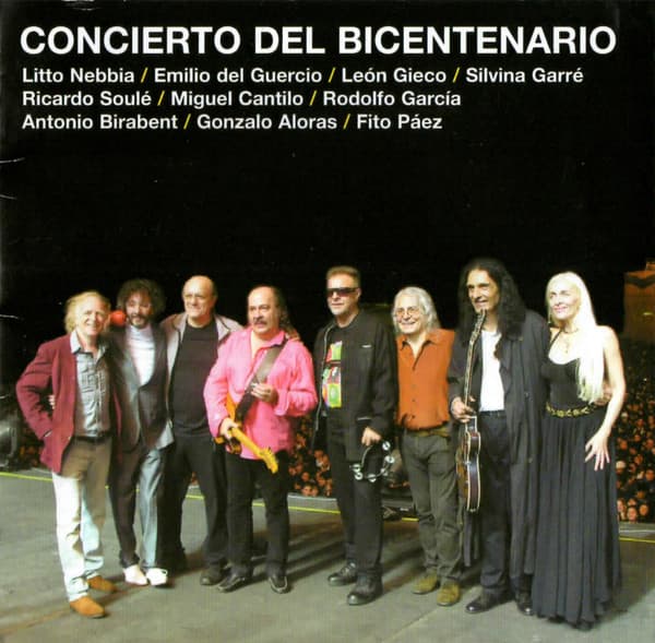 Litto Nebbia & Various — Concierto Del Bicentenario
