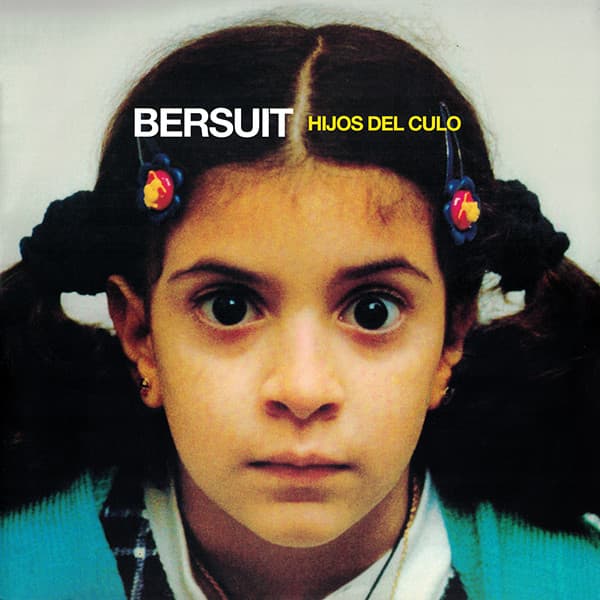Bersuit — Hijos Del Culo