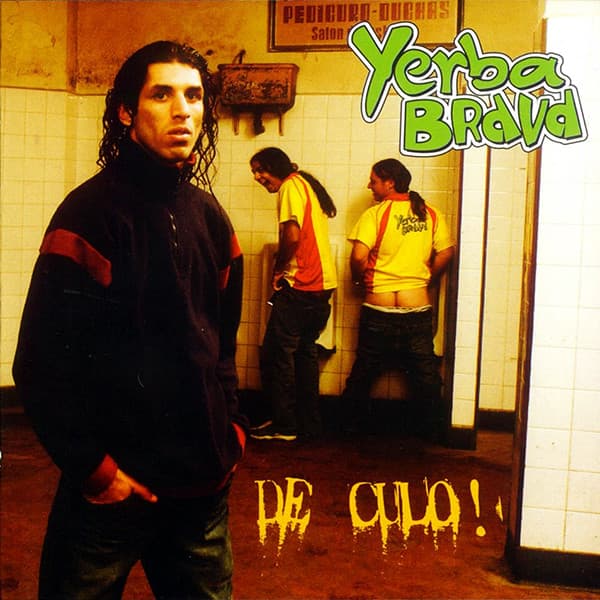 Yerba Brava — De Culo