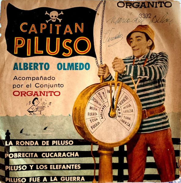 Capitán Piluso Alberto Olmedo & Conjunto Organito — La Ronda De Piluso