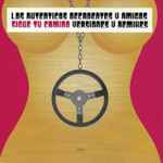 Los Auténticos Decadentes & Amigos — Sigue Tu Camino Versiones Y Remixes