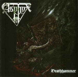 Asphyx — Deathhammer