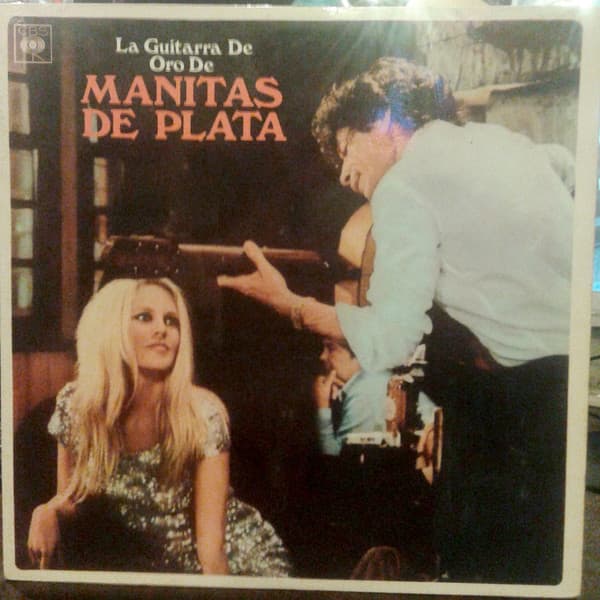 Manitas De Plata — La Guitarra De Oro De Manitas De Plata