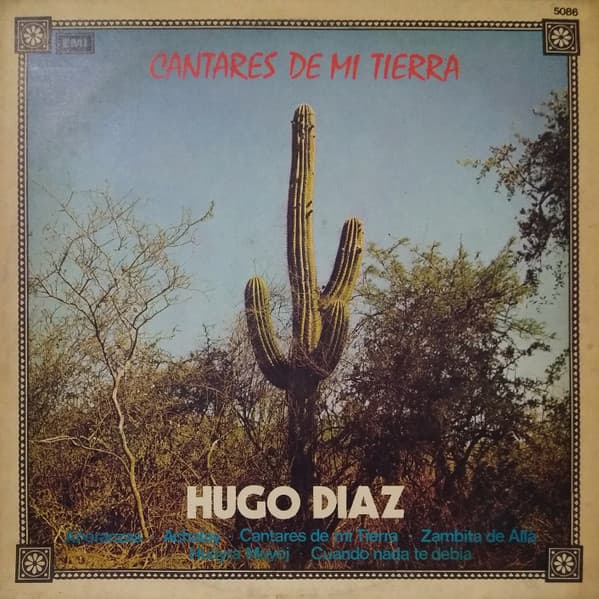 Hugo Díaz — Cantares De Mi Tierra