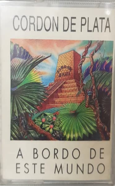 Cordon de Plata — A Bordo de Este Mundo