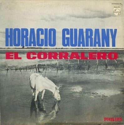 Horacio Guarany — El Corralero