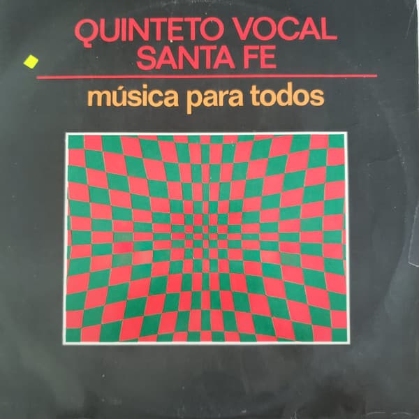 Quinteto Vocal Santa Fe — Música Para Todos