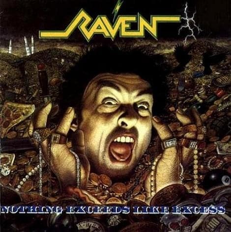 Raven — Nothing Exceeds Like Excess