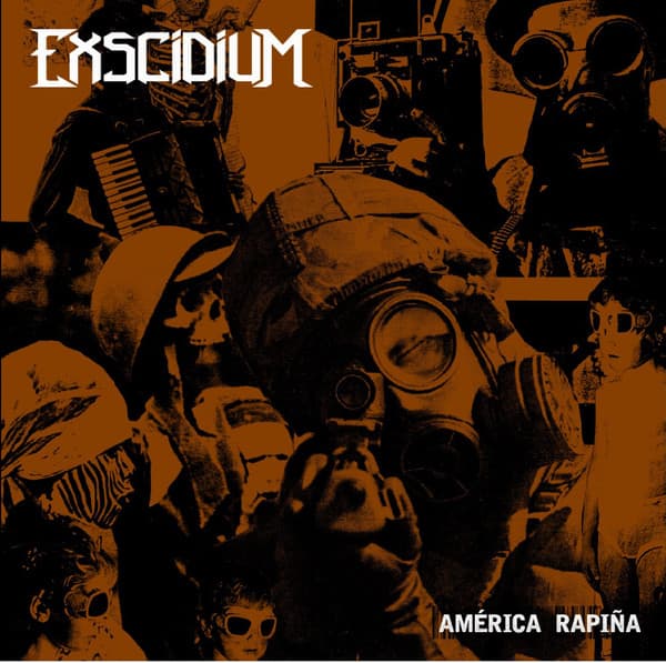 Exscidium — América Rapiña